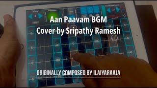 Aan Paavam Background Score Performed by Sripathy Ramesh