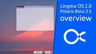 Lingmo OS 2.0 Beta 3.5 overview | A beautiful and elegant operating system based on Debian GNU/Linux