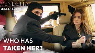 Who Has Taken Her?  - Vendetta English Subtitled | Kan Cicekleri