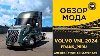  ОБЗОР МОДА VOLVO VNL 2024 ATS 1.49