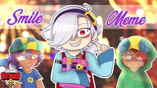 Smile Meme [Brawl Stars] COLETTE