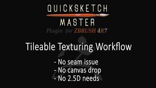 Zbrush Tileable texturing workflow with QuickSketch Master Plugin