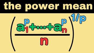 why is the power mean so important?