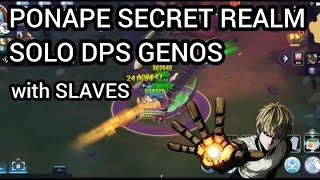 SOLO DPS GENOS with slaves - PONAPE SECRET REALM