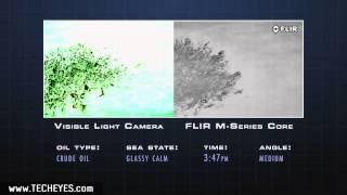 FLIR Oil Recovery Testing - Video-Review by www.TECHEYES.com