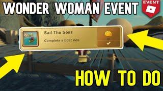 [Event Final Quest]Sail The Seaes Quest||Wonder Woman: The Themyscira Experience|| Roblox