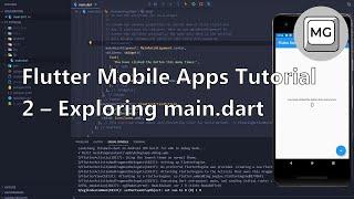 Flutter Tutorial - 2 - Exploring main.dart