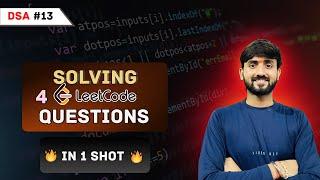 Lecture 13: Write Your First Program On LeetCode || DSA