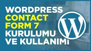 Wordpress CONTACT FORM 7 EKLENTİSİ Kurulumu ve Kullanımı (Adım Adım İletişim Sayfası Formu)