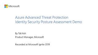 Azure Advanced Threat Protection - Identity Security Posture Assessment Demo