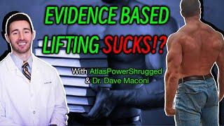 FLAWS Of The Evidence-Based Fitness Industry (Ft. Atlaspowershrugged)