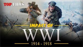 Impact of World War 1 On Various Fields - TOP FILES