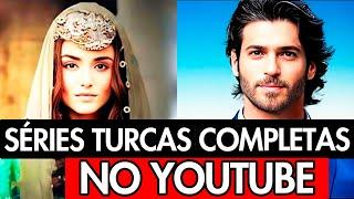 10 SÉRIES TURCAS COMPLETAS NO YOUTUBE DUBLADAS EM PORTUGUÊS