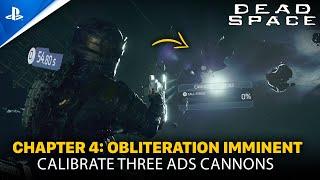 DEAD SPACE Remake | Chapter 4: Obliteration Imminent - Calibrate Three ADS Cannons