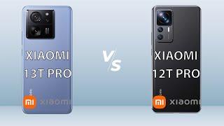 Xiaomi 13T Pro vs Xiaomi 12T Pro: Breaking Down the Differences