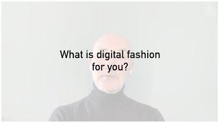 What is digital fashion?