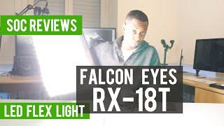 Falcon Eyes RX-18T LED - Great Flexible Light! (@RebirthofSOC)