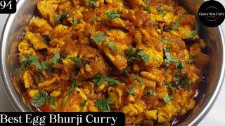 Best Egg Bhurji Curry | Egg Bhurji Curry Recipe | Egg Curry