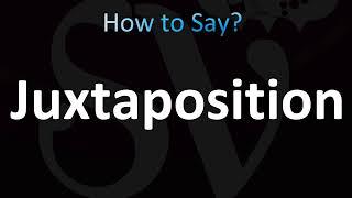 How to Pronounce ''Juxtaposition'' (CORRECTLY!)