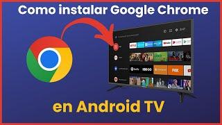 Como instalar Google Chrome en Android TV, Fire Stick, TV Box ️ 2024