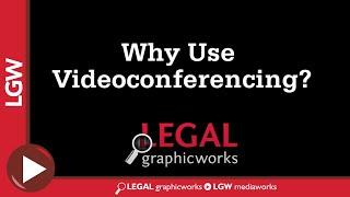 Legal Graphicworks Video Teleconferencing