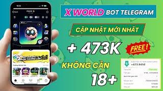 Cập Nhật X wolrd BOT Telegram App Kiếm Tiền Online Uy Tín Nhất 2024 | Rút 473k Free Về Ví MOMO