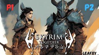 Skyrim Reborn Together - With Friends Pt1