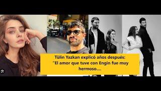 Tülin Yazkan explained years later: "The love I had with Engin was very beautiful....