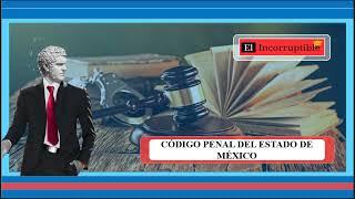 CÓDIGO PENAL DEL ESTADO DE MÉXICO - Última reforma