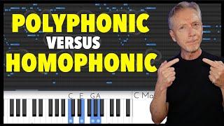 Where to Begin - Polyphonic versus Homophonic