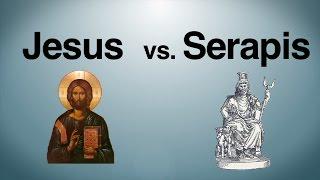 Jesus vs. Serapis