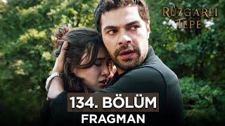 Rüzgarlı Tepe 134. Bölüm Fragmanı | 3 Ekim Perşembe @RuzgarliTepe