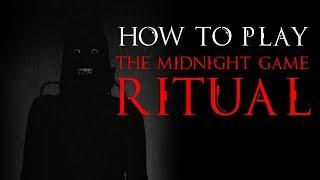 How to play: The Midnight Game - Ritual