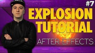 After Effects CC 2017: How To Make An Explosion - Tutorial #7 (Hilarious Intro)