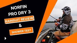 Review of the Norfin Pro Dry 3 Rainsuit + Shower Test!