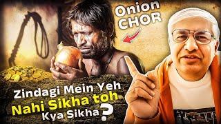 Onion Chor Ki Story | A Life Changing Video