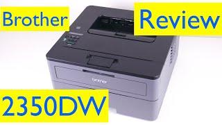 Brother HL- L2350DW Wireless Laser Printer Review