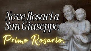 I Nove Rosari a San Giuseppe. Primo Rosario