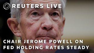 LIVE: Chair Jerome Powell speaks after Fed holds rates steady