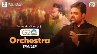 G20 Orchestra Trailer | Sourendro and Soumyojit | Ministry of Culture