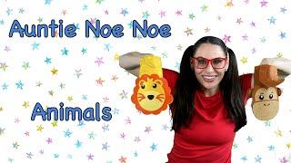 Auntie Noe Noe | Episode 5 - Animals | Educational Show for Kids & Toddlers