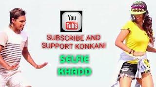 Konkani Song - Selfie Kadd - Divya Naik | Albert Pinto