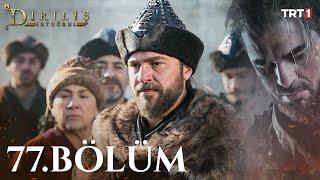 Diriliş Ertuğrul 77. Bölüm