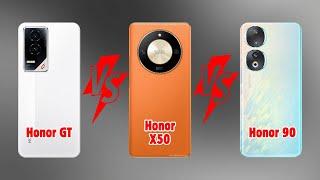 Honor GT vs vs Honor X50 vs Honor 90