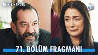 Üç Kız Kardeş 71. Bölüm Fragmanı @kanald