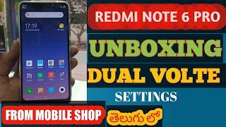 REDMI NOTE 6 PRO UNBOXING | DUAL VOLTE SETTINGS | TELUGU | BY TECH NAGIREDDY |