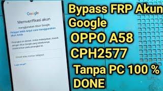 Lupa Akun Google Oppo A58 Tanpa PC