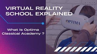 VR School Explained | What Is Optima Academy Online?