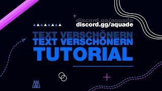  Text Verschönern | Banner Designen × Discord Tutorial #1  ×  discord.gg/aquade 