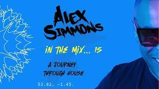 Alex Simmons - In the mix... 15